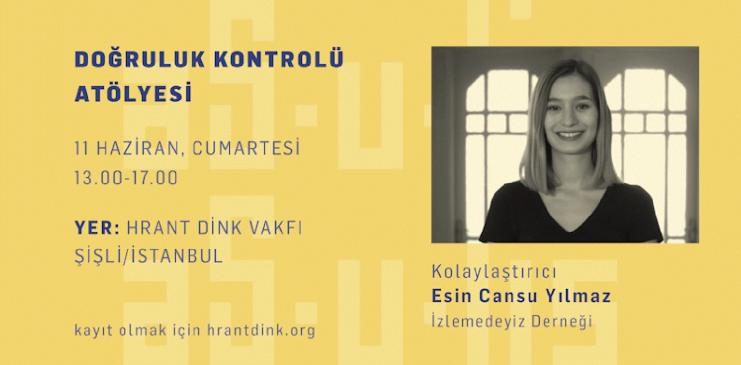 Doğruluk Kontrolü Atölyesi, Hrant Dink Vakfı